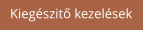 Kiegészitő kezelések